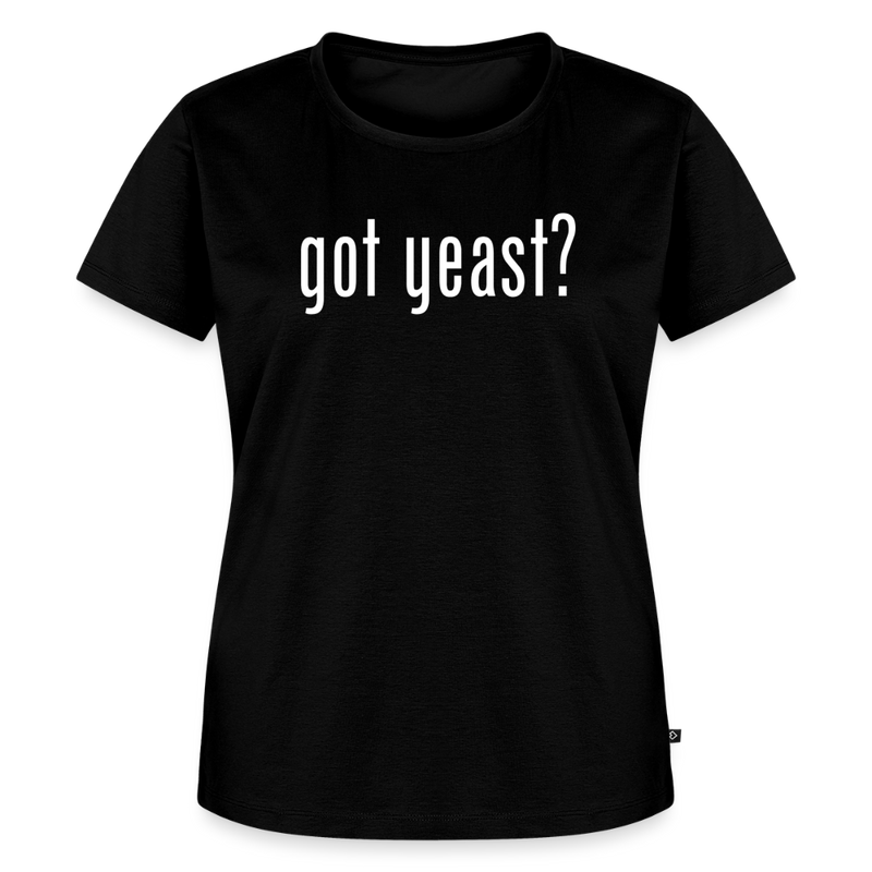 Got Yeast - Funny Quotes - Women’s Premium T-Shirt - black