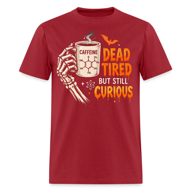 Dead Tired But Still Curious Halloween Men's T-Shirt - true red
