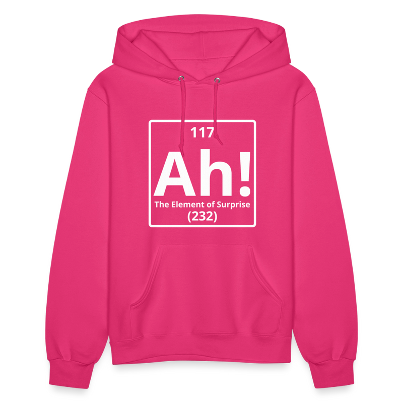 "Ah! The Element of Surprise" Science T-Shirt – Funny Chemistry Shirt - Women's Hoodie - fuchsia