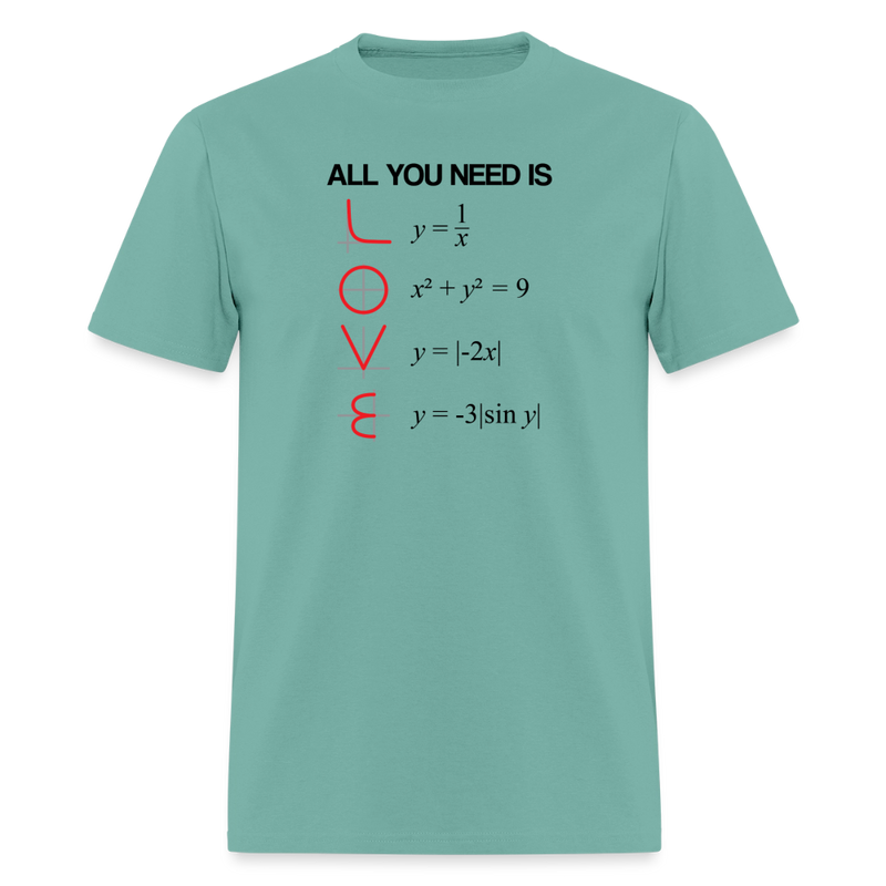 "All You Need Is LOVE" - Men's T-Shirt | GILDAN 5000 - aquatic
