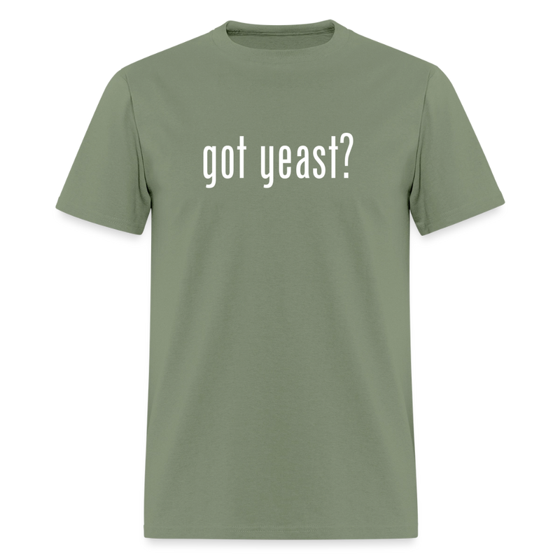 Got Yeast - Funny Quotes - Men's T-Shirt | GILDAN 5000 - military green