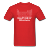 "I Wear this Shirt Periodically" (white) - Men's T-Shirt red / S - LabRatGifts - 8