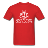 "Keep Calm and Look At Your Cell Culture" (white) - Men's T-Shirt red / S - LabRatGifts - 1