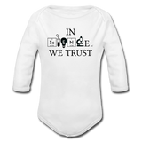 "In Science We Trust" (black) - Baby Long Sleeve One Piece white / 6 months - LabRatGifts - 2