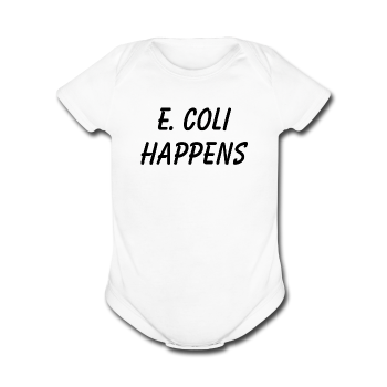 "E. Coli Happens" (black) - Baby Short Sleeve One Piece white / Newborn - LabRatGifts - 4