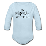 "In Science We Trust" (black) - Baby Long Sleeve One Piece powder blue / 6 months - LabRatGifts - 3