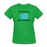 "Be Positive" (black) - Women's T-Shirt bright green / S - LabRatGifts - 6