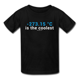 "-273.15 ºC is the Coolest" (white) - Kids' T-Shirt black / XS - LabRatGifts - 1