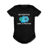 "Be Positive" (white) - Baby Short Sleeve One Piece black / Newborn - LabRatGifts - 1