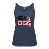 More Fun in the Lab w/ "Talk Nerdy to Me" Women's Tank Top navy / S - LabRatGifts - 6