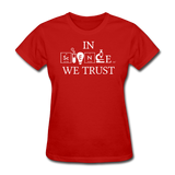 "In Science We Trust" (white) - Women's T-Shirt red / S - LabRatGifts - 5