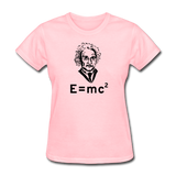 "Albert Einstein: E=mc²" - Women's T-Shirt pink / S - LabRatGifts - 2