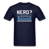 "Nerd? I Prefer the Term Intellectual Badass" - Men's T-Shirt navy / S - LabRatGifts - 2