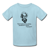 "Albert Einstein: T-Shirts Quote" - Kids' T-Shirt powder blue / XS - LabRatGifts - 2