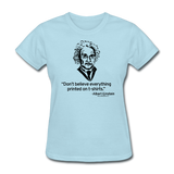 "Albert Einstein: T-Shirts Quote" - Women's T-Shirt powder blue / S - LabRatGifts - 9