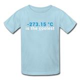 "-273.15 ºC is the Coolest" (white) - Kids' T-Shirt powder blue / XS - LabRatGifts - 4