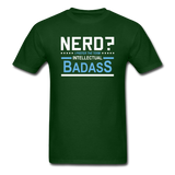 "Nerd? I Prefer the Term Intellectual Badass" - Men's T-Shirt forest green / S - LabRatGifts - 4