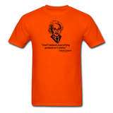 "Albert Einstein: T-Shirts Quote" - Men's T-Shirt orange / S - LabRatGifts - 10