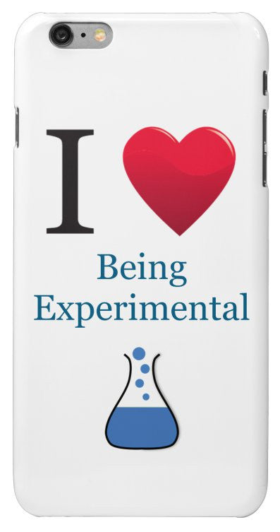 "I ♥ Being Experimental" - iPhone 6/6s Plus Case Default Title - LabRatGifts - 2