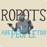 "Robots are People too" - Men's T-Shirt  - LabRatGifts - 9