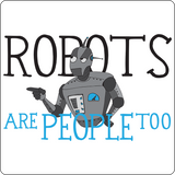"Robots are People too" - Women's T-Shirt  - LabRatGifts - 8