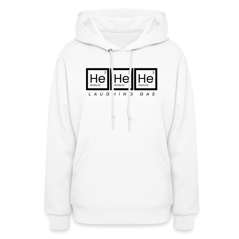 He He He - Helium - Laughing Gas - Women's Hoodie - white