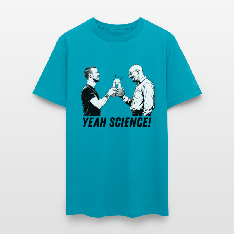 "Yeah Science" - Breaking Bad - Men's T-Shirt | GILDAN 5000 - turquoise
