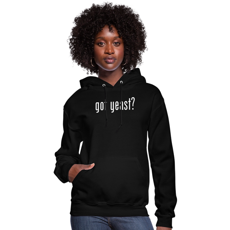 Got Yeast - Funny quotes - Women's Hoodie - black