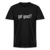Got Yeast - Funny Quotes - Men's V-Neck T-Shirt - black