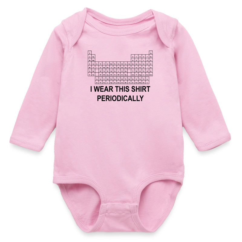 "I Wear This Shirt Periodically" - Long Sleeve Baby Bodysuit - light pink