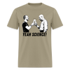 "Yeah Science" - Breaking Bad - Men's T-Shirt | GILDAN 5000 - khaki