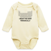 "I Wear This Shirt Periodically" - Long Sleeve Baby Bodysuit - natural