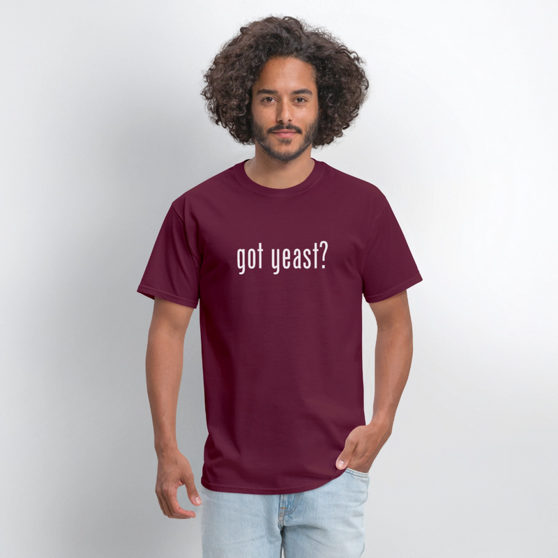 Got Yeast - Funny Quotes - Men's T-Shirt | GILDAN 5000 - burgundy