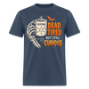 Dead Tired But Still Curious Halloween Men's T-Shirt -  blue dusk