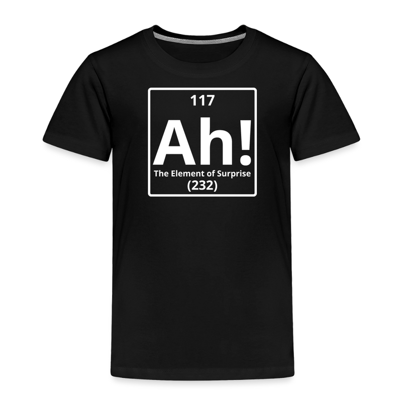 "Ah! The Element of Surprise" Toddler T-Shirt – Funny Science Tee for Little STEM Explorers - black