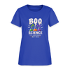 BOO Science Its like Magic but Real Halloween Women's T-Shirt - royal blue