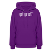 Got Yeast - Funny quotes - Women's Hoodie - purple