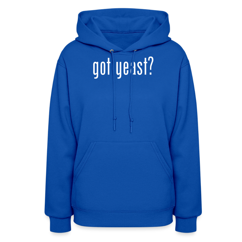 Got Yeast - Funny quotes - Women's Hoodie - royal blue