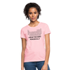 "I Wear This Shirt Periodically" - Women's T-Shirt - pink