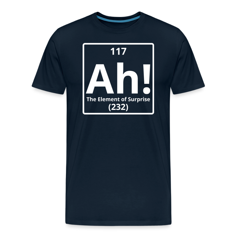 "Ah! The Element of Surprise" Science T-Shirt – Funny Chemistry Shirt Inspired by Project Hail Mary - Men's Premium T-Shirt - deep navy