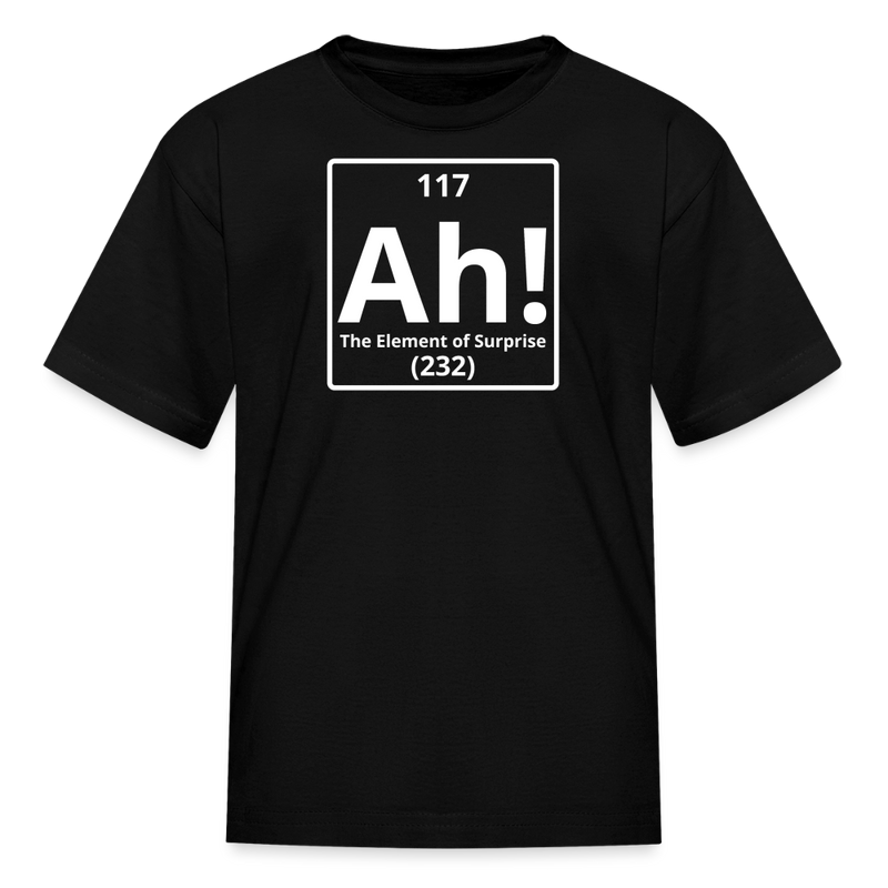 "Ah! The Element of Surprise" Kids Science T-Shirt – Funny Chemistry Tee Inspired by Project Hail Mary - black
