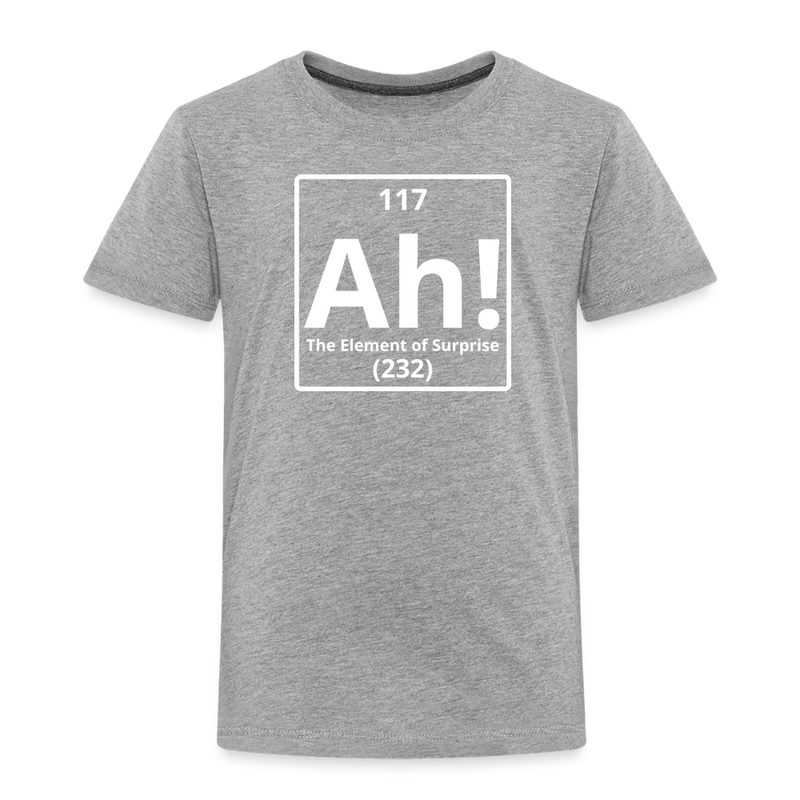 "Ah! The Element of Surprise" Toddler T-Shirt – Funny Science Tee for Little STEM Explorers - heather gray