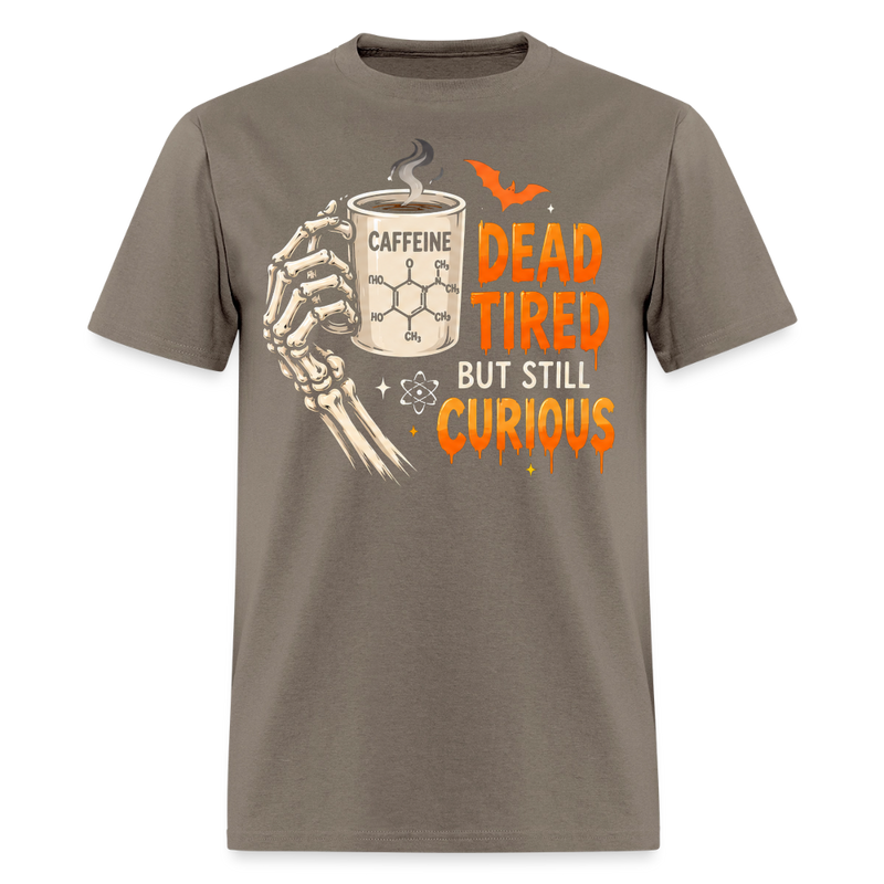 Dead Tired But Still Curious Halloween Men's T-Shirt - safari