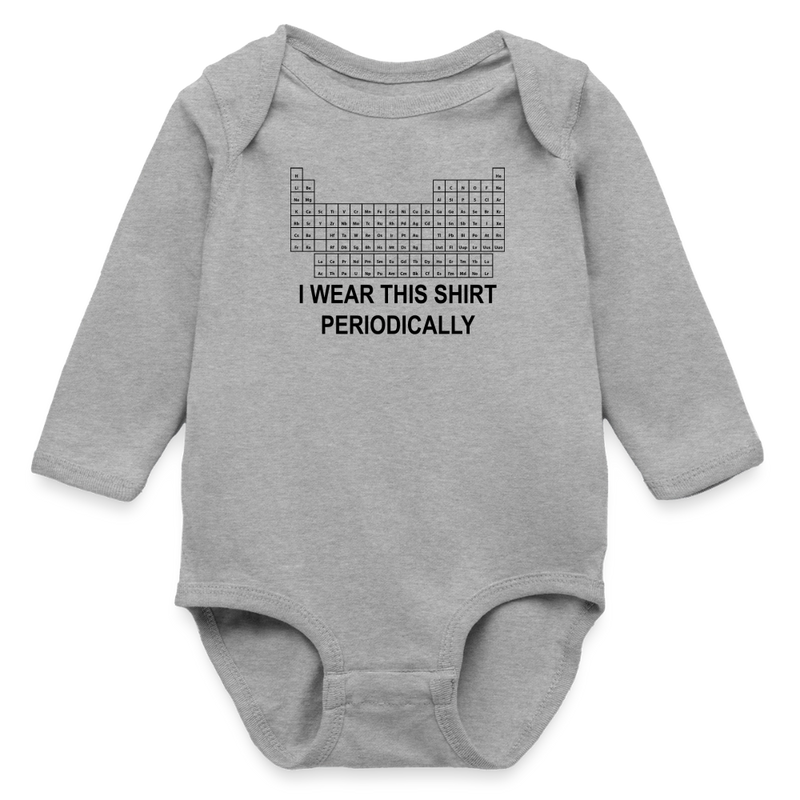 "I Wear This Shirt Periodically" - Long Sleeve Baby Bodysuit - heather gray