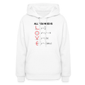 "All You Need Is Love" Women's Hoodie - white
