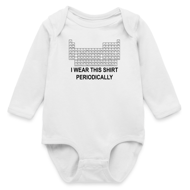 "I Wear This Shirt Periodically" - Long Sleeve Baby Bodysuit - white