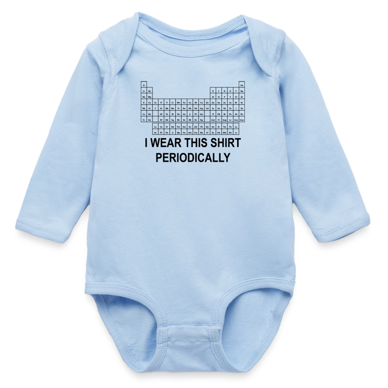 "I Wear This Shirt Periodically" - Long Sleeve Baby Bodysuit - light blue