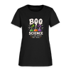 BOO Science Its like Magic but Real Halloween Women's T-Shirt - black