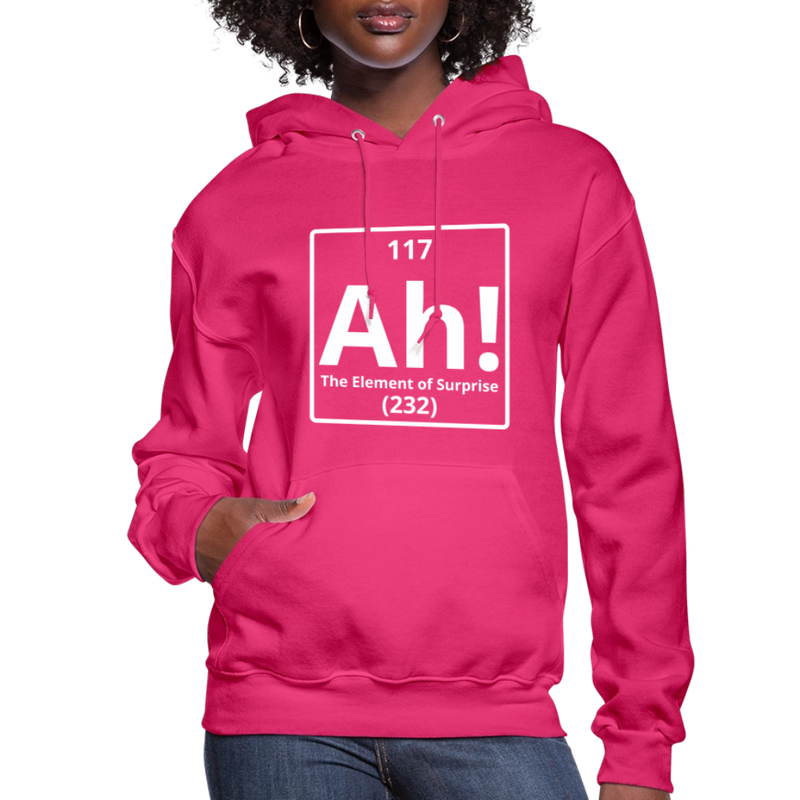 "Ah! The Element of Surprise" Science T-Shirt – Funny Chemistry Shirt - Women's Hoodie - fuchsia