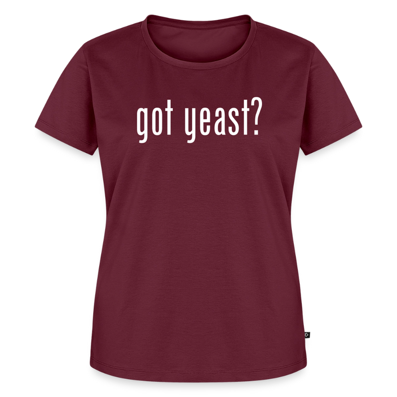 Got Yeast - Funny Quotes - Women’s Premium T-Shirt - burgundy